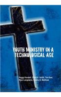 Youth Ministry in a Technological Age