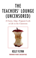 The Teachers' Lounge (Uncensored)