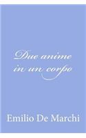Due anime in un corpo: (Italian)