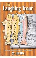 Laughing Trout