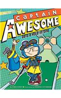 Captain Awesome Gets a Hole-In-One: (12 Captain Awesome)