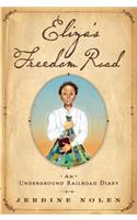 Eliza's Freedom Road