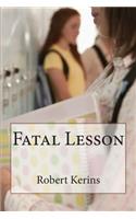 Fatal Lesson