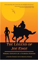 Legend of Joe Edge