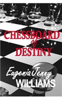 CHESSBOARD of DESTINY: Questions, but are there answers...