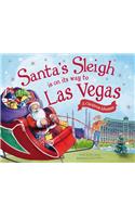 Santa's Sleigh Is on Its Way to Las Vegas: A Christmas Adventure