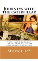 Journeys with the caterpillar