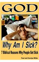 God, Why Am I Sick?