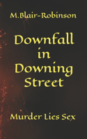 Downfall in Downing Street