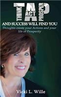 TAP & Success Will Find You