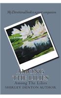 Among The Lilies