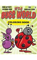 Bugs Activity Coloring Book For Toddlers & Kids