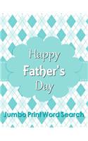Happy Father's Day Jumbo Print Word Search