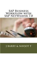 SAP Business Workflow with SAP NetWeaver 7.0