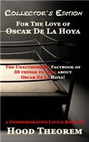 For The Love of Oscar De La Hoya