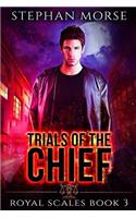 Trials of the Chief Royal Scales Book 3