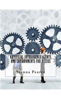 Artificial Intelligence Agents and Environments For Bizzies