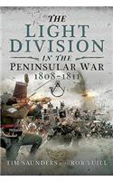The Light Division in the Peninsular War, 1808-1811