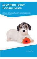Sealyham Terrier Training Guide Sealyham Terrier Training Includes: Sealyham Terrier Tricks, Socializing, Housetraining, Agility, Obedience, Behavioral Training and More
