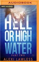 Hell or High Water