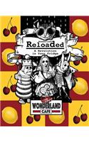 Wonderland Reloaded