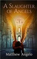 A Slaughter of Angels