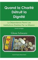 Quand La Charité Détruit La Dignité