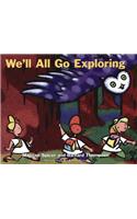 We'll All Go Exploring