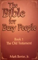 The Bible for Busy People