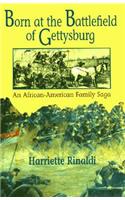 Born at the Battlefield of Gettysburg