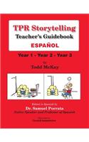 TPR Storytelling Teacher's Guidebook - Spanish