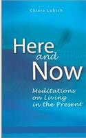 Here and Now