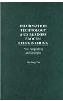 Information Technology and Business Process Reengineering