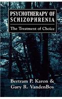 Psychotherapy of Schizophrenia