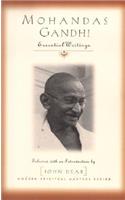 Mohandas Gandhi: Essential Writings(Modern Spiritual Masters)