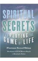 Spiritual Secrets for Playing the Game of Life