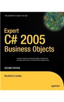 Expert C# 2005 Business Objects: (Expert's Voice in .NET)