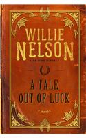 A Tale Out Of Luck