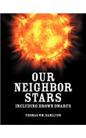 Our Neighbor Stars