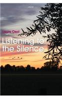 Listening to the Silence