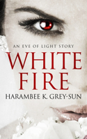 White Fire