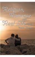 Religion, Romance, and Real Life