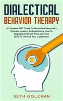 Dialectical Behavior Therapy