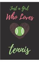 just a girl who loves tennis