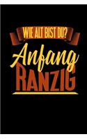 Wie Alt bist du? Anfang Ranzig