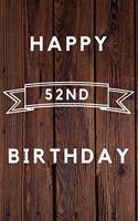 Happy 52nd Birthday
