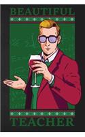 Grand Fantasy Designs: Schule Englisch Lehrer Beautiful Teachter mit Wein vor Tafel - Notizbuch 15,24 x 22,86 unliniert