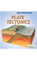 Plate Tectonics: (Let's Find Out! Our Dynamic Earth)