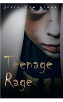 Teenage Rage