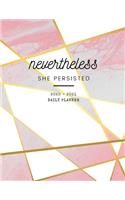 2020 2021 15 Months Daily Planner - Nevertheless She Persisted: Academic Hourly Organizer In 15 Minute Interval; Appointment Calendar With Address Book; Monthly & Weekly Goals Journal Diary With Quotes; Jan 2020 
